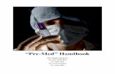 “Pre-Med” Handbook Be aware of two handbooks that are published annually. Each outlines speciﬁc requirements for schools throughout the land. For pre-meds the handbook is ...