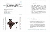 Introduction Settlement Typologies of Towns in India: … 5, 2014 Settlement Typologies of Towns in India: A Historical Perspective Milap Punia, Ph.D., M.Tech., P.M. (ITC) Professor