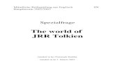 The world of JRR Tolkien -  · PDF fileThe world of JRR Tolkien handed in by Christoph Saulder handed in on 1. March 2003. Index INDEX ... Khuzdul