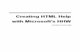 Creating HTML Help - Tripod.commembers.tripod.com/chard_khryss/manuals/hhw.pdf · HTML Help objects through hhctrl.ocx, context-sensitivity, ... Set Font, In Browser • Window Cascade,