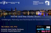 TEVAR and the Aortic Arch - divine [id] Lille... · Metaanalysis of comparative studies ... to the anatomy of the arch → Aortic wall erosion ... system • Controlled deployment