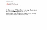More Violence, Less Development - The Geneva  · PDF fileSeptember 2010 More Violence, Less Development Examining the relationship between armed violence and MDG achievement