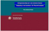 Entrepreneurship and new ventures finance Designing a new ... · PDF fileDesigning a new business (4): Financial analysis Prof. Antonio Renzi Entrepreneurship and new ventures finance