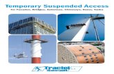 Temporary Suspended Access - TRACTEL® | · PDF fileby Tractel Secalt S.A. for temporary suspended access. High Quality Control: Safety The TIRAK™ wire rope hoist • Extremely reliable