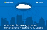 Azure Strategy and Implementation Guide · PDF fileSecuring the modern enterprise ... To expand the reach of your business using digital channels, ... This should be considered the