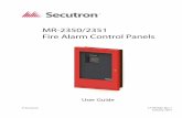 MR-2350/2351 Fire Alarm Control Panels - Secutron Inc. Phone: 905-695-3545 Toll-Free Phone: 1-888-732-8876 Local Fax: 905-660-4113 Toll-Free Fax: 1-888-660-4113 Main Display 2 Main