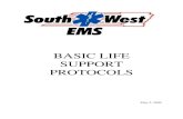 BASIC LIFE SUPPORT PROTOCOLS - Southwest EMS - … Protocols May 2009.pdf · BASIC LIFE SUPPORT . PROTOCOLS . May 5, 2009 . ... PROTOCOLS AND STANDING ORDERS TABLE OF CONTENTS . 14.