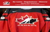 By-Laws Regulations History MB R0G 1T0 Veroba, Mary Anne Saskatchewan Hockey Association Box 121 Lampman, SK S0C 1N0 Timko, Glenn Hockey Northwestern Ontario 245 Brock Street West