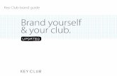 Brand yourself & your club. · PDF fileMove the mouse pointer over one of the corner handles and ... RGB Red, Green, Blue For online use (web, video, ... add it to a T-shirt design