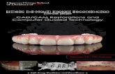 Mouth Implant Reconstruction Course Series … I & II: Lectures • CAD/CAM frameworks rationale and design • Titanium and Zirconia based restorations • Computer-guided treatment