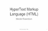 HyperText Markup Language (HTML) - Stanford … Markup Language (HTML) Mendel Rosenblum CS142 Lecture Notes - HTML 1 Web Application Architecture Web Browser Web Server / Application