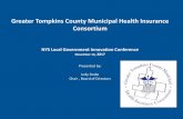 Greater Tompkins County Municipal Health Insurance … has now expanded to any municipality in Tompkins County and the Counties contiguous to Tompkins County which includes any municipality
