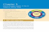 Chapter 5 · PDF fileChapter 5 Communication Styles: A Key to Adaptive Selling Today Learning Objectives After studying this chapter, you should be able to 1 Discuss how communication