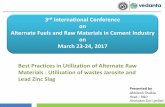 3rd International Conference on Alternate Fuels and Raw ... Mr Akhilesh...S.No. Properties PSC-Control PSC –Slag OPC-Control OPC –Slag 1 Compressive Strength (N/mm2) 25.55 27.20