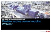 Kevin Kochirka, ABB Turbine Automation, June 29, 2016 ... · PDF fileFlexible turbine control retrofits Webinar Kevin Kochirka, ABB Turbine Automation, June 29, 2016. Welcome ... Whitney