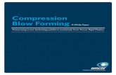 Compression Blow Forming - Home - Group55 CB… · Continuous Rotary System Offers Process Efficiencies Compression blow forming is a continuous rotary process whereby the material