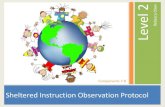 Sheltered Instruction Observation Protocol · PDF file · 2015-03-27six previous SIOP components in writing. 2. Discuss SIOP using a ... Plan for content objectives Plan for language