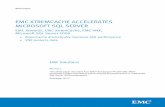EMC XtremCache Accelerates Microsoft SQL Server · PDF fileSQL Server 2008 environment. ... Our testing with a Microsoft SQL Server OLTP workload compared a system equipped ... Oracle