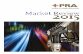 Market Review 2015 - Petrol Retailers Association - · PDF fileThe Market Review 2015 is the PRA’s third such annual publication and each year has seen the contents improving ...