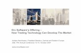 Orc Software’s Offering – How Trading Technology Can ...zse.hr/UserDocsImages/konf/orc.pdf · Orc Software’s Offering – How Trading Technology Can Develop The Market ... •