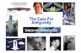 The€Case€For Antigravity - visionary-knowledge.com Case for AntiGravity.pdf · regarding€Saucer€sightings€and ... field€of€antigravity€research€in€the€50’s.