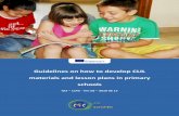 Guidelines on how to develop CLIL materials and lesson ... · PDF fileIO3 Guidelines for Teachers on How to Develop CLIL Materials and Lesson Plans ... IO7 CLIL Materials for Teaching