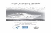 Vessel Sanitation Program Construction Guidelines Sanitation Program 2011 Construction Guidelines U.S. Department of Health and Human Services U.S. Public Health Service Centers for