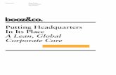 Putting Headquarters In Its Place A Lean, Global Corporate ... · PDF filePutting Headquarters in Its Place: The New, ... capital allocation, ... marketing, human resources,