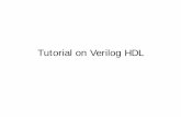 Tutorial on Verilog HDL - Wayne State Universitysjiang/ECE2610-winter-12/Verilog...Why use Verilog HDL Digital systems are highly complex. The Verilog language provides digital designer
