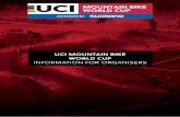 UCI MOUNTAIN BIKE WORLD CUP INFORMATION FOR … … · The UCI Mountain Bike World Cup presented by Shimano is a season- ... In 2017 Red Bull Media House will also act as the exclusive
