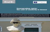 Downgrading rights: the cost of austerity in Greece · PDF file · 2015-06-124 / Downgrading rights: the cost of austerity in Greece – FIDH/HLHR I. Introduction Europe has recently