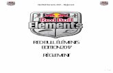 Red Bull Eléments · PDF fileRed Bull Elements 2017 Règlement 3 16. DÉPÔT DU REGLEMENT 1. DEFINITION Le Red Bull Eléments est une compétition multisports se déroulant le 23