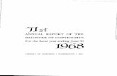 ANNUAL REPORT OF THE REGISTER OF … REPORT OF THE REGISTER OF COPYRIGHTS, 19 68 muric qistrationa was kss dram&, and entries for periodicals remained about the same. Renewals resumed