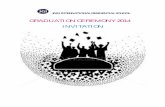 GRADUATION CEREMONY 2014 INVITATION · PDF filefor the Graduation Ceremony of Class XII On 15th February 2014 Venue: Sprintoor, JIRS Global Campus ... 11.30 am Welcome Address