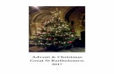 Advent & Christmas Great St Bartholomew · PDF file · 2017-11-166 . Tuesday, 19th December 2017 13:00 First Priory Church Lunchtime Carol Service A specially shortened carol service,