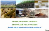 SUGAR INDUSTRY IN INDIA: STATUS AND POLICY  · PDF fileSUGAR INDUSTRY IN INDIA: STATUS AND POLICY NEEDS ... l ac t ons Production in ... Rangarajan Committee recommendations