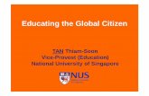 Educating the Global Citizen -  · PDF fileEducating the Global Citizen ... Double Degree in Business 4. ... of Engineering/Science/Computing, NUS and the Diplome d'Ingenieur,