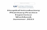 Hospital Introductory Pharmacy Practice … Introductory Pharmacy Practice Experience Workbook ... and develop practical, ... Week 3 IV FOCUS: ...