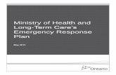 Ministry of Health and Long-Term Care’s Emergency Response ... · PDF fileMinistry of Health and Long-Term Care Emergency ... Ministry of Health and Long-Term Care ’ s Emergency