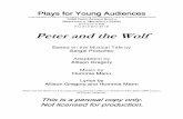 PETER AND THE WOLF - Allison Gregory | Playwrightallisongregoryplays.com/pdf/peterwolf_excerpt.pdf · handcart or dolly-type platform); ... DUCK‟S SONG OF THE DAY: ... Peter and