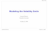 Modeling the Volatility Smile - Stanford Universityfinmath.stanford.edu/seminars/documents/Stanford.Smile.Derman.pdfPage 2 of 30 Stanford.Smile.fm October 21, 2006 The Implied Volatility