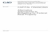 GAO-14-239, Capital Financing: Alternative Approaches to ... · PDF fileReport to the Chairman, Committee on . CAPITAL FINANCING Alternative Approaches to Budgeting for Federal Real