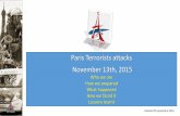 Paris Terrorists attacks November 13th, 2015 · PDF fileParis Terrorists attacks November 13th, 2015 Who we are How we prepared ... • 7 Millions inhabitants + 2 M commuters/day ...