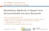 Qualitative Methods in Rapid Turn-Around Health … Methods in Rapid Turn-Around Health Services Research . VA HSR&D Cyberseminar . Spotlight on Women’s Health . Alison B. Hamilton,
