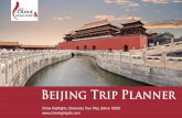 Beijing Trip Planner - China Highlights to Go When to go largely depends on one's vacation time, weather preference, personal budget, and tourist seasons in Beijing. Beijing in the