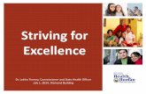 Striving for Excellence - WV DHHRdhhr.wv.gov/publichealthquality/BPHPDF/Documents/July 1st, 2014...Striving for Excellence Dr. Letitia Tierney, ... in a Changing Environment ... agency