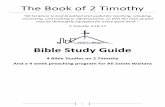 Bible Study Guide - Waitara Anglicanwaitaraanglican.com.au/sites/default/files/study guides/2 Timothy.pdf · Bible Study Guide 4 Bible Studies on 2 Timothy ... and he knew his life