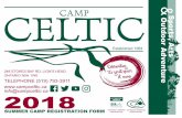 Registration Form. - Camp Celticcampceltic.ca/CampCelticRegistration.pdf · Spo r ts, A r ts & Outdoor Ad v entu r e CANADIAN CAMPING ASSOCIATION ONTARIO CAMPING ASSOCIATION CELCAMPTIC
