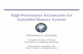 High-Performance Architectures for Embedded …csl.stanford.edu/.../publications/1998.edram_iccad98_tutorial.pdfinterconnect; still longer than SRAM. ICCAD’98, Embedded Memory Tutorial