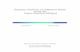 Fracture Analysis of Adhesive Joints using the Finite ... Analysis of Adhesive Joints using the ... FRACTURE ANALYSIS OF ADHESIVE JOINTS USING THE FINITE ELEMENT ... lap joint …